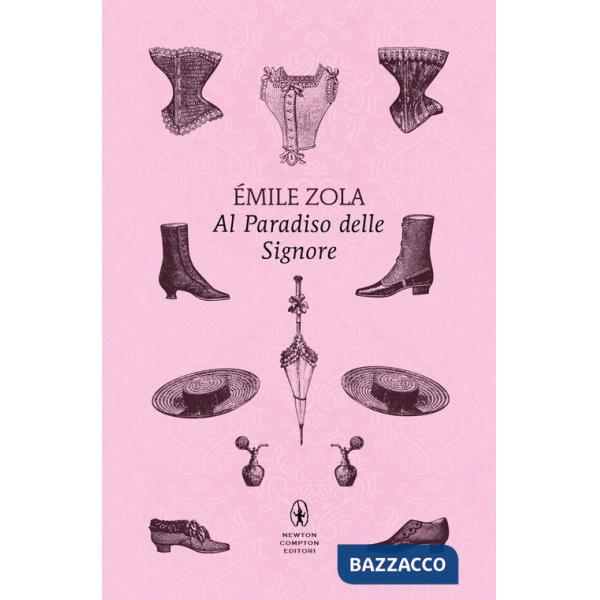 Al paradiso delle signore. Ediz. integrale