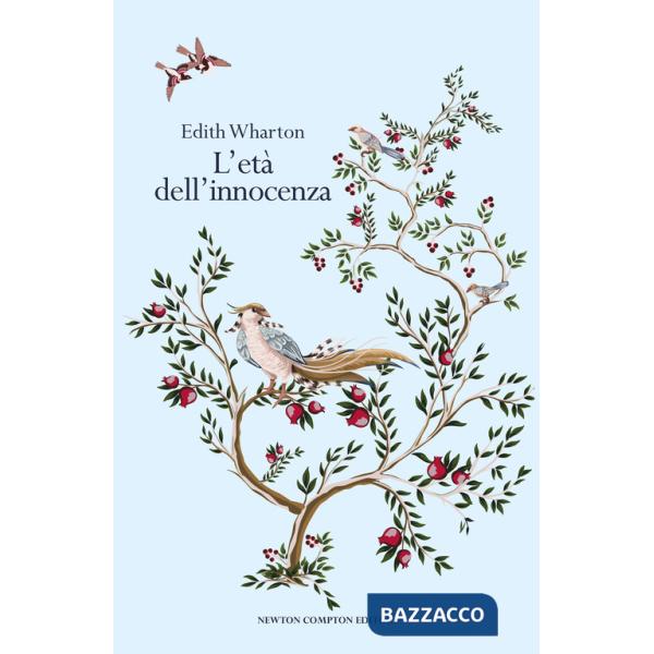 Età dell'innocenza. Ediz. integrale (L')