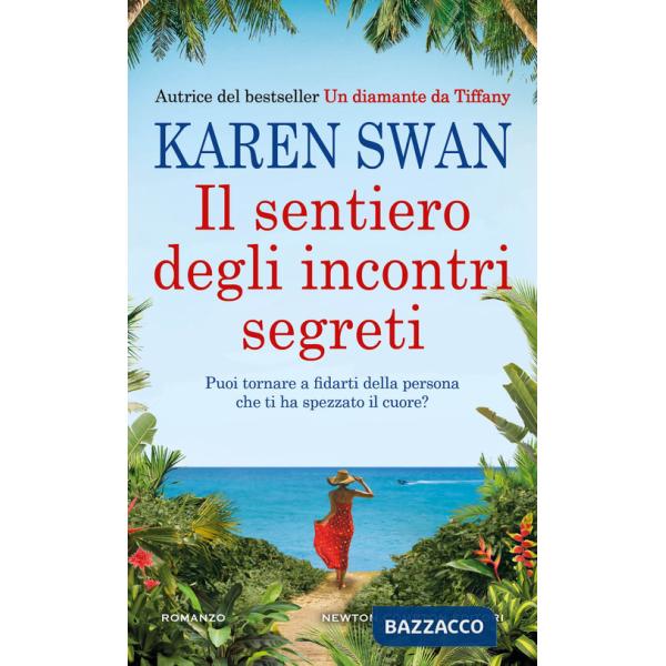 Sentiero degli incontri segreti (Il)