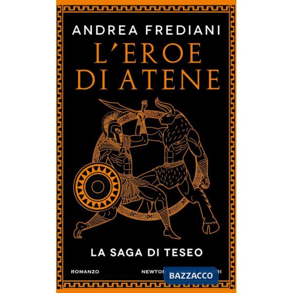 Eroe di Atene. La saga di Teseo (L')