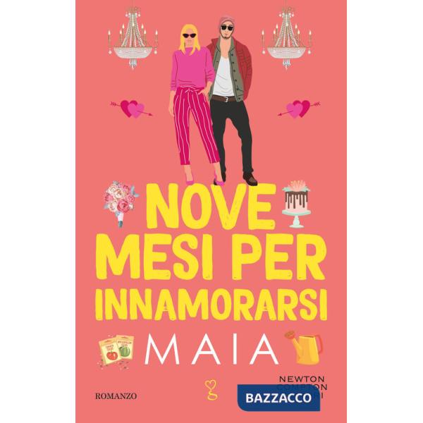 Nove mesi per innamorarsi