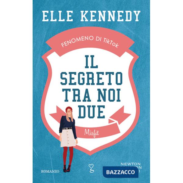 Segreto tra noi due. Misfit (Il)