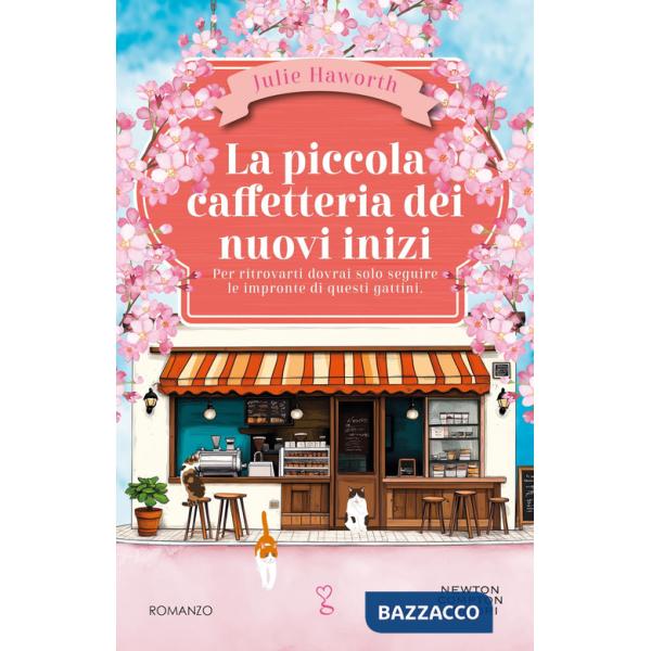 Piccola caffetteria dei nuovi inizi (La)