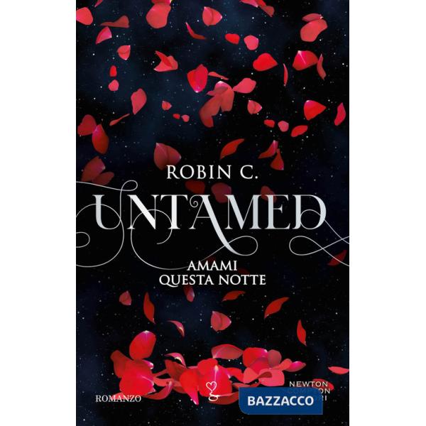 Amami questa notte. Untamed