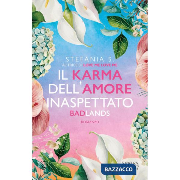 Karma dell'amore inaspettato. Badlands (Il)