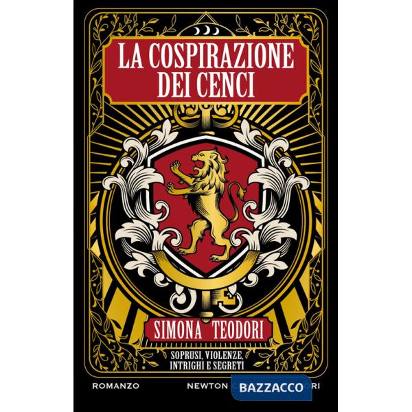 Cospirazione dei Cenci. Soprusi, violenze, intrighi e segreti (La)