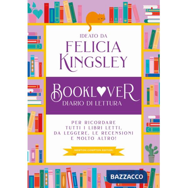 Booklover. Diario di lettura. Per ricordare tutti i libri letti, da leggere, le recensioni e molto altro!