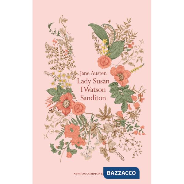 Lady Susan-I Watson-Sanditon. Ediz. integrale