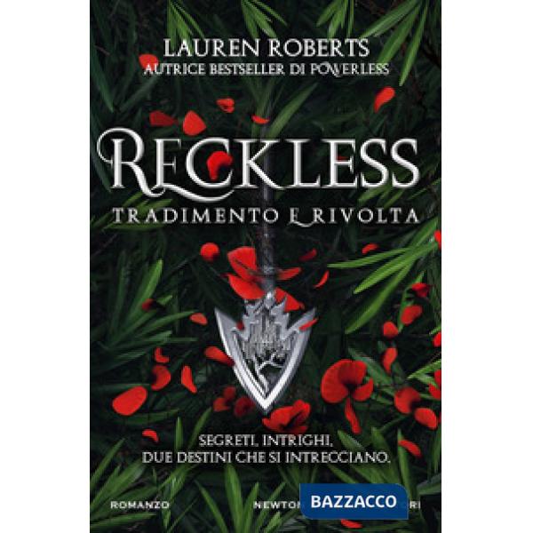 Reckless. Tradimento e rivolta