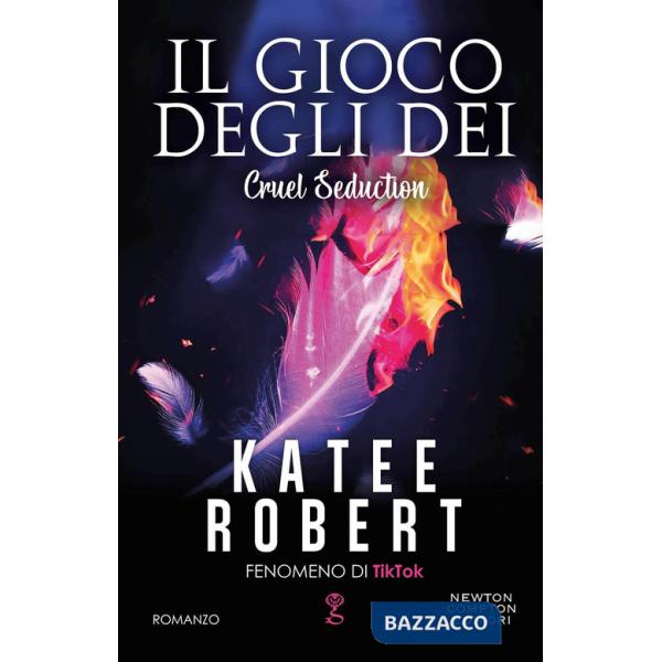 Gioco degli dei. Cruel seduction (Il)