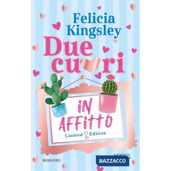 Due cuori in affitto. Limited edition