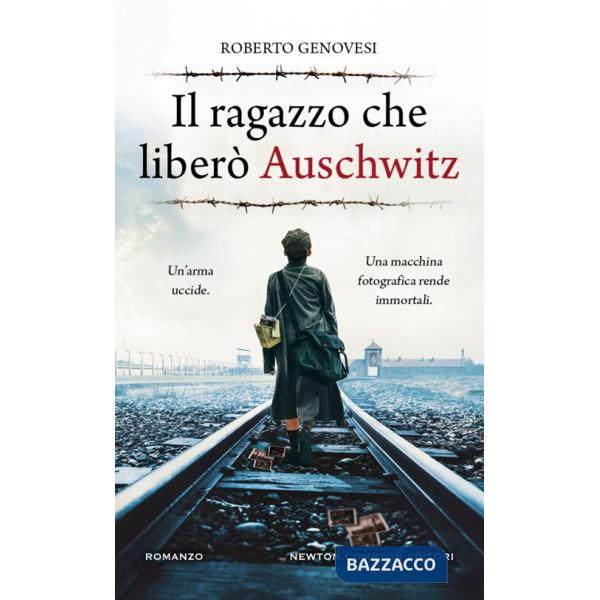 Ragazzo che liberò Auschwitz (Il)