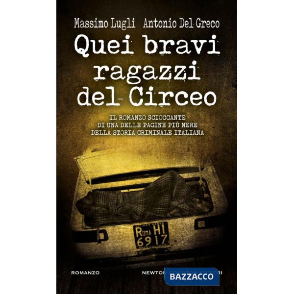 Quei bravi ragazzi del Circeo