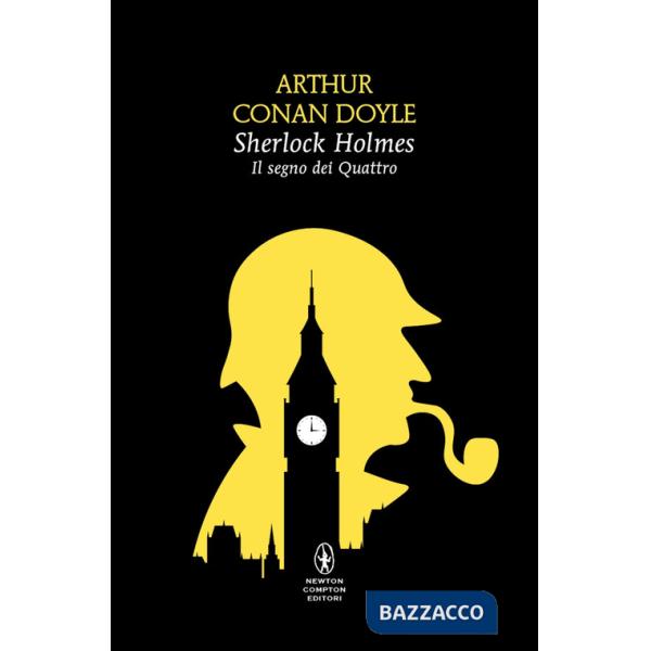 Segno dei quattro. Sherlock Holmes (Il)