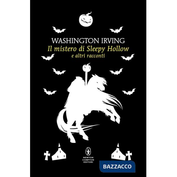 Mistero di Sleepy Hollow e altri racconti (Il)