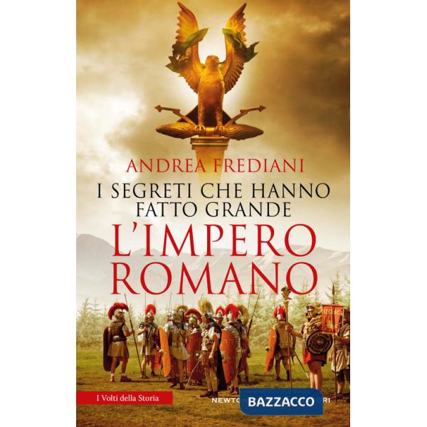Segreti che hanno fatto grande l'impero romano (I)