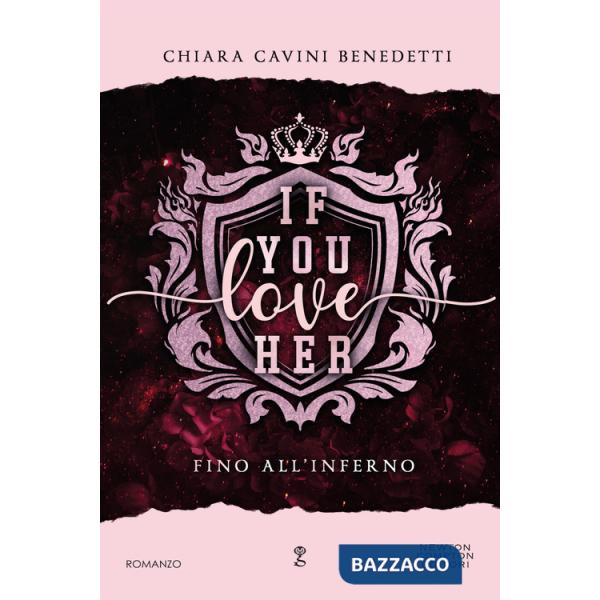 If you love her. Fino all'inferno