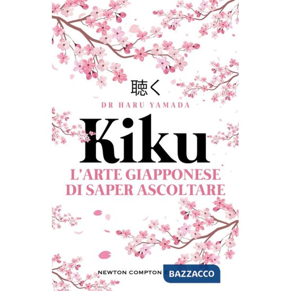 Kiku. L'arte giapponese di saper ascoltare