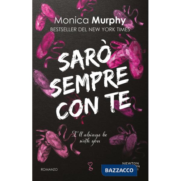 Sarò sempre con te. I'll always be with you