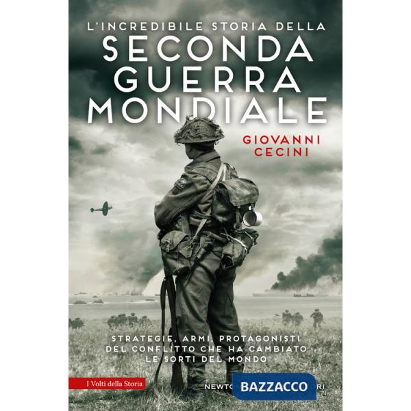 Incredibile storia della seconda guerra mondiale (L')