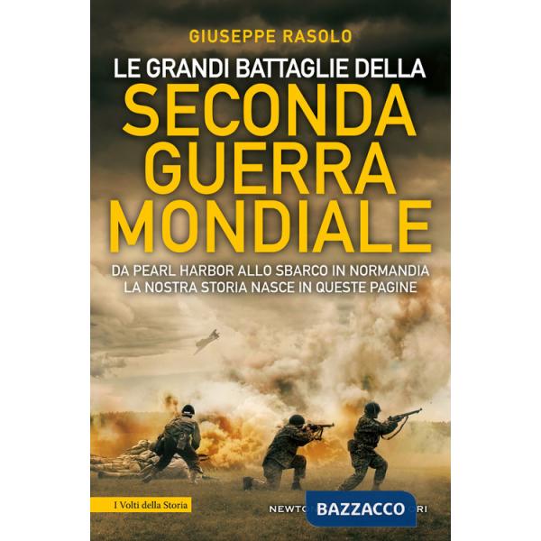 Grandi battaglie della Seconda guerra mondiale (Le)