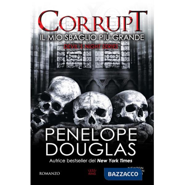 Mio sbaglio più grande. Corrupt. Devil's night series (Il)
