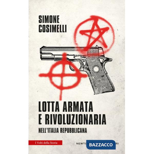 Lotta armata e rivoluzionaria nell'Italia repubblicana