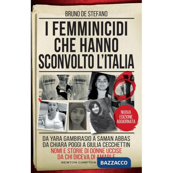 Femminicidi che hanno sconvolto l'Italia. Da Yara Gambirasio a Saman Abbas, da Chiara Poggi a Giulia Cecchettin: nomi e storie d