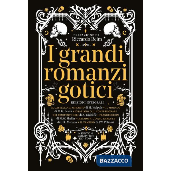Grandi romanzi gotici. Ediz. integrale (I)