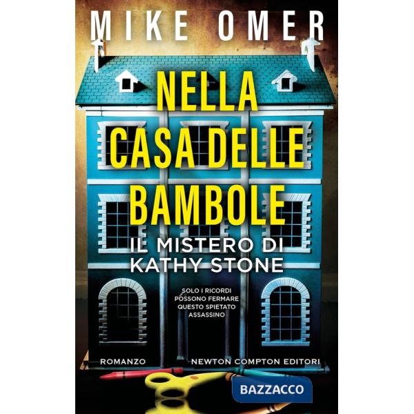 Nella casa delle bambole. Il mistero di Kathy Stone