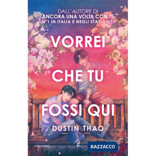 Vorrei che tu fossi qui