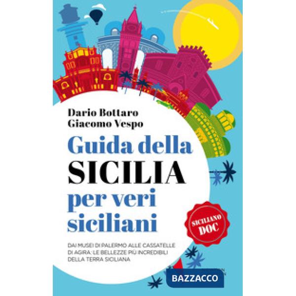 Guida della Sicilia per veri siciliani