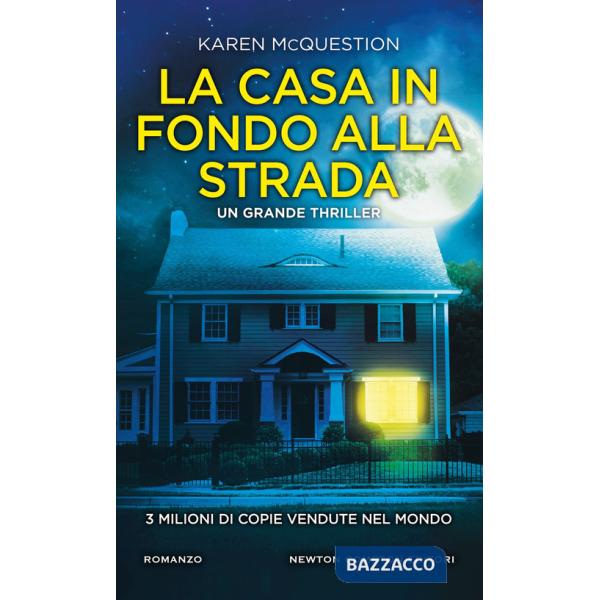 Casa in fondo alla strada (La)