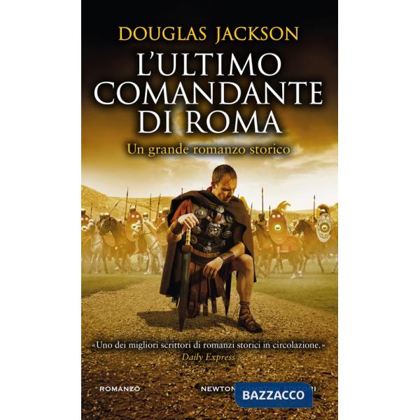 Ultimo comandante di Roma (L')
