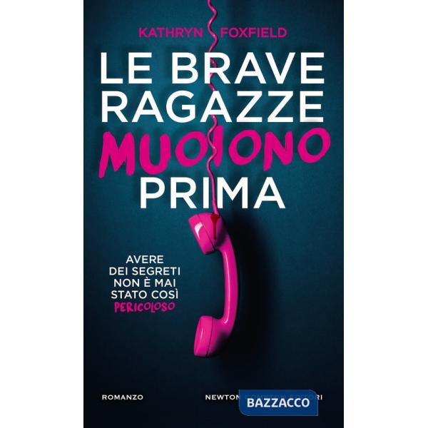 Brave ragazze muoiono prima (Le)