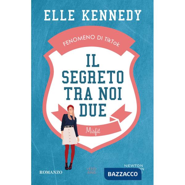 Segreto tra noi due. Misfit (Il)