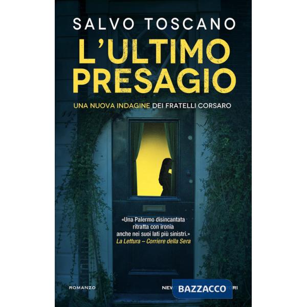 Ultimo presagio. Una nuova indagine dei fratelli Corsaro (L')