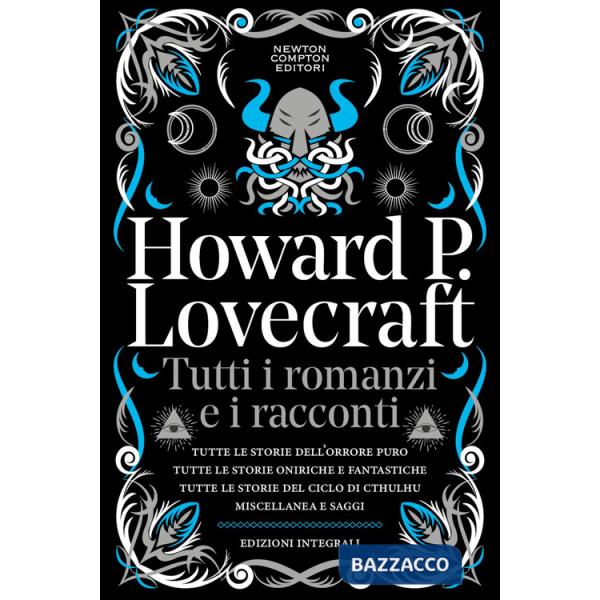 Tutti i romanzi e i racconti