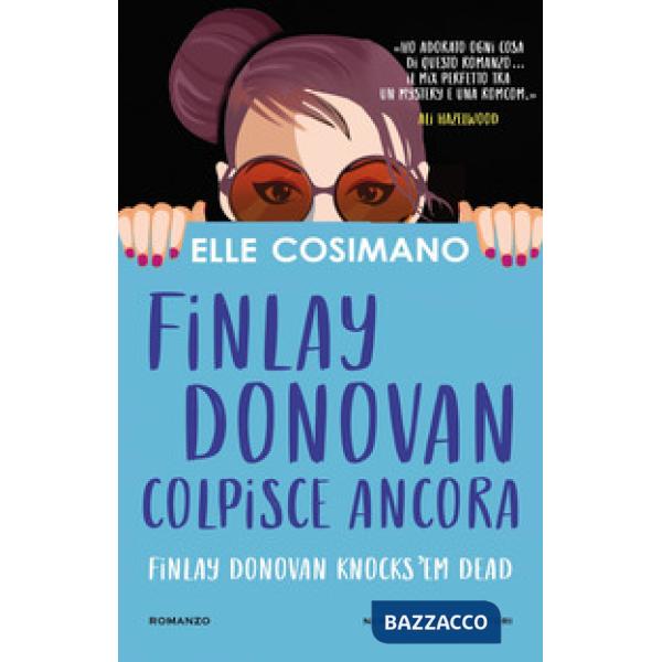 Finlay Donovan colpisce ancora