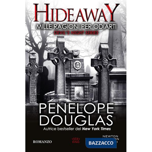 Mille ragioni per odiarti. Hideaway. Devil's night series