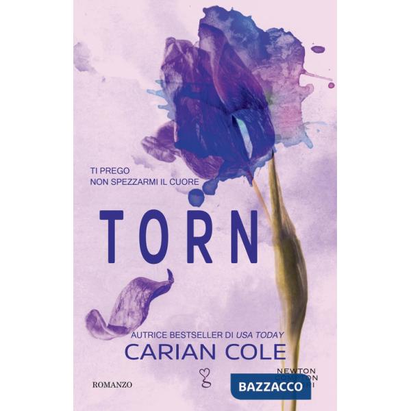 Torn. Ti prego non spezzarmi il cuore