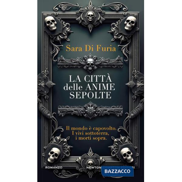 Città delle anime sepolte (La)