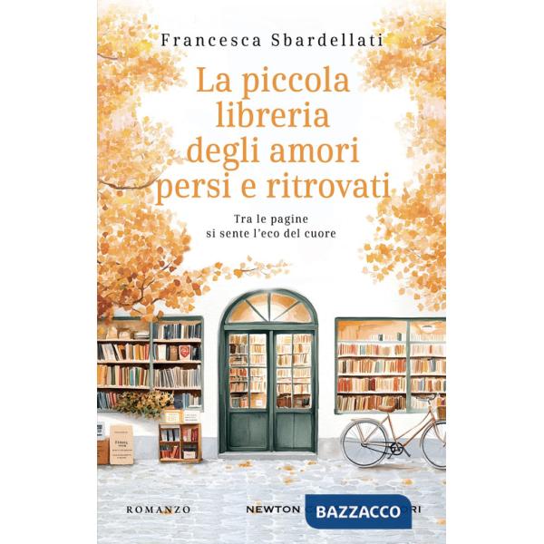 Piccola libreria degli amori persi e ritrovati (La)