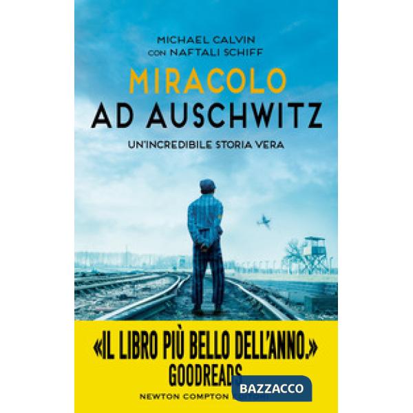 Miracolo ad Auschwitz