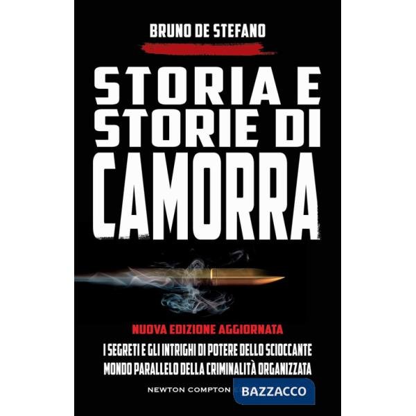 Storia e storie di camorra