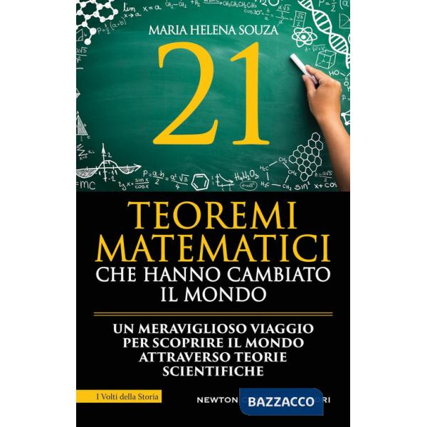 21 teoremi matematici che hanno cambiato il mondo