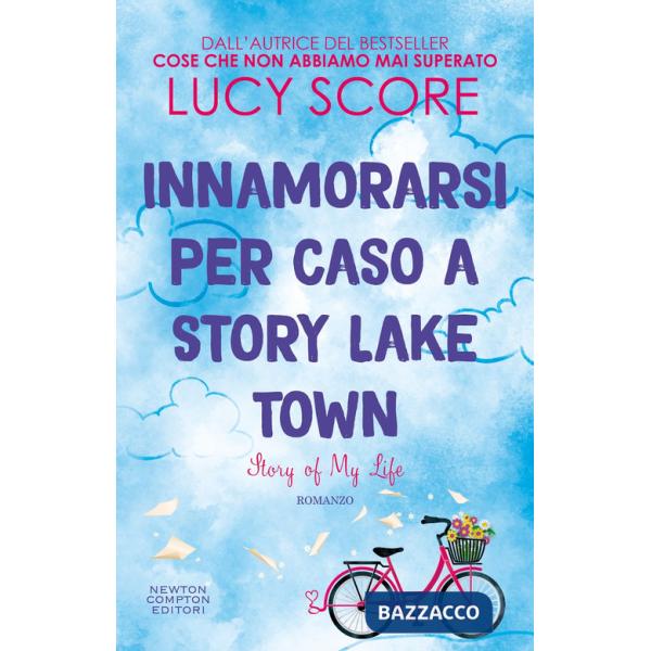 Innamorarsi per caso a Story Lake Town. Story of my life