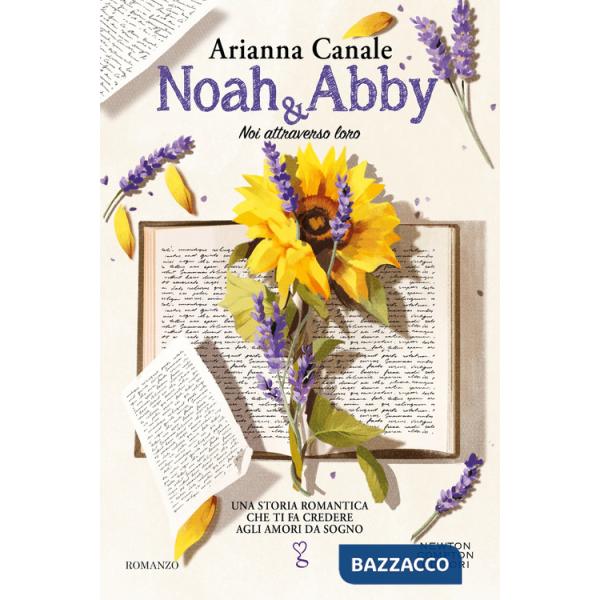 Noah & Abby. Noi attraverso loro