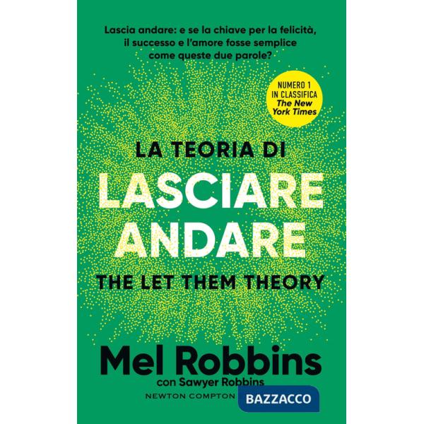 Teoria di lasciare andare. The let them theory (La)
