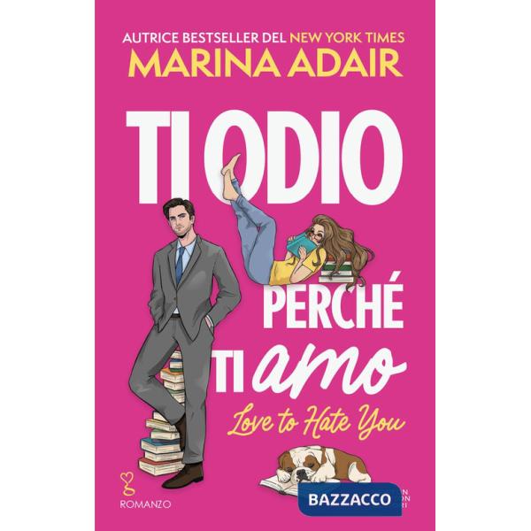 Ti odio perché ti amo. Love to hate you